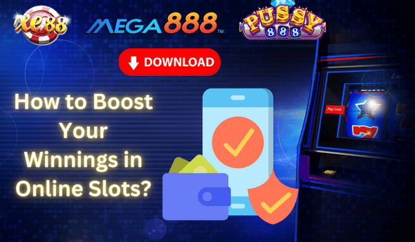 Slot E Wallet | How to Boost Your Winnings in Online Slots?